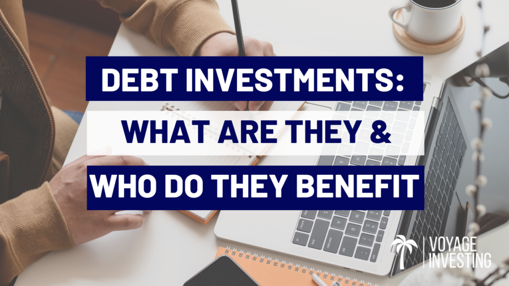 Debt Investments: An Investing Structure You Need To Know About ...